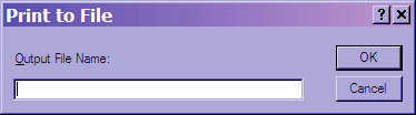 Dialog: Print to File